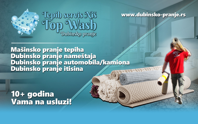 Dubinsko pranje Niš - TOP WASH Tepih servis i pranje tepiha u Nišu